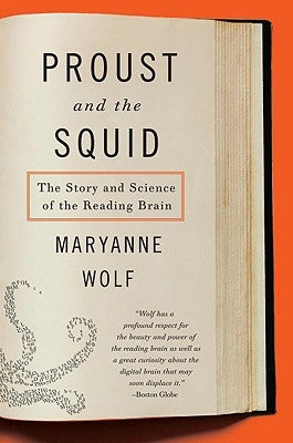 Proust and the Squid: The Story and Science of the Reading Brain - Paperback | Diverse Reads