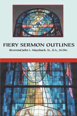 Fiery Sermon Outlines - Paperback | Diverse Reads