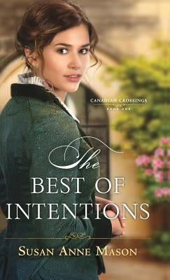 Best of Intentions - Hardcover | Diverse Reads