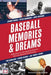 Baseball Memories & Dreams: Reflections on the National Pastime from the Baseball Hall of Fame - Hardcover | Diverse Reads