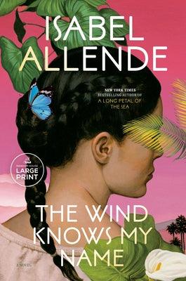 The Wind Knows My Name - Paperback | Diverse Reads