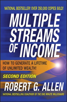 Multiple Streams of Income: How to Generate a Lifetime of Unlimited Wealth - Paperback | Diverse Reads