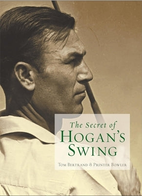 The Secret of Hogan's Swing - Hardcover | Diverse Reads