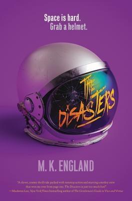 The Disasters - Paperback | Diverse Reads