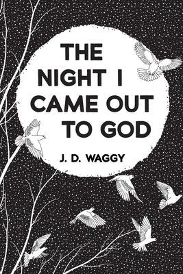 The Night I Came Out to God - Paperback | Diverse Reads