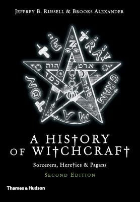 A History of Witchcraft: Sorcerers, Heretics, & Pagans - Paperback | Diverse Reads