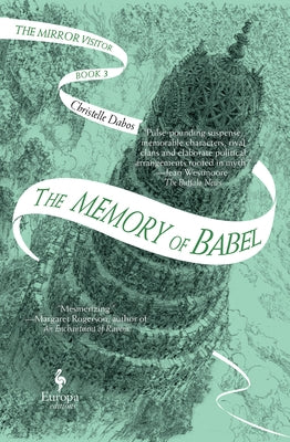 The Memory of Babel (The Mirror Visitor Quartet #3) - Paperback | Diverse Reads
