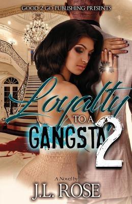 Loyalty to a Gangsta 2 - Paperback |  Diverse Reads