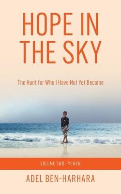 Hope In The Sky: The Hunt for Who I Have Not Yet Become - Paperback | Diverse Reads