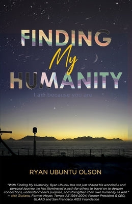 Finding My Humanity: I Am Because You Are - Paperback | Diverse Reads