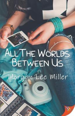 All the Worlds Between Us - Paperback | Diverse Reads