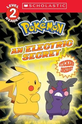 An Electric Secret (Pokémon: Scholastic Reader, Level 2) - Paperback | Diverse Reads