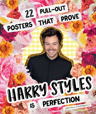 22 Pull-out Posters that Prove Harry Styles Is Perfection - Paperback | Diverse Reads