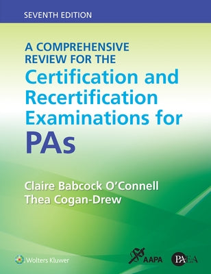 A Comprehensive Review for the Certification and Recertification Examinations for Pas - Paperback | Diverse Reads