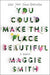 You Could Make This Place Beautiful: A Memoir - Hardcover | Diverse Reads
