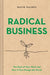 Radical Business: The Root of Your Work and How It Can Change the World - Hardcover | Diverse Reads