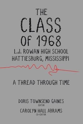 The Class of 1968: A Thread through Time - Paperback | Diverse Reads