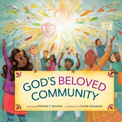 God's Beloved Community: A Picture Book - Hardcover | Diverse Reads