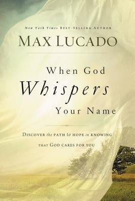 When God Whispers Your Name - Paperback | Diverse Reads