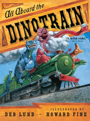 All Aboard the Dinotrain - Paperback | Diverse Reads