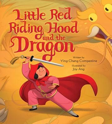 Little Red Riding Hood and the Dragon - Hardcover | Diverse Reads