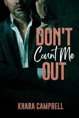 Don't Count Me Out - Paperback | Diverse Reads