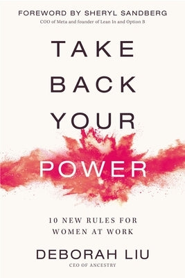 Take Back Your Power: 10 New Rules for Women at Work - Hardcover | Diverse Reads