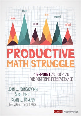 Productive Math Struggle: A 6-Point Action Plan for Fostering Perseverance / Edition 1 - Paperback | Diverse Reads