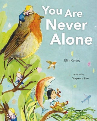 You Are Never Alone - Hardcover | Diverse Reads