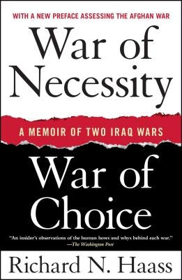 War of Necessity, War of Choice: A Memoir of Two Iraq Wars - Paperback | Diverse Reads