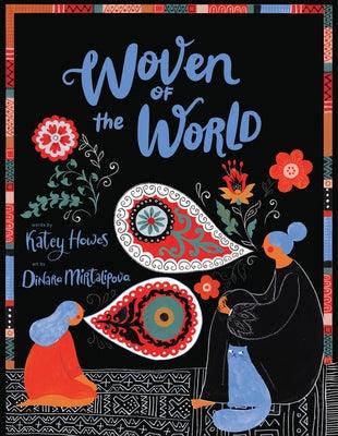 Woven of the World - Hardcover | Diverse Reads