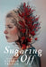 Sugaring Off - Hardcover | Diverse Reads