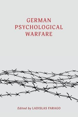 German Psychological Warfare: (WW2 Classic, Reprint Edition) - Paperback | Diverse Reads