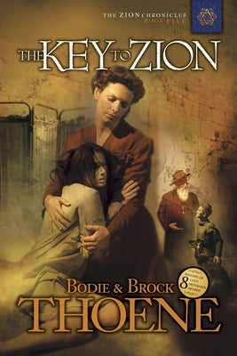 The Key to Zion (Zion Chronicles Series #5) - Paperback | Diverse Reads