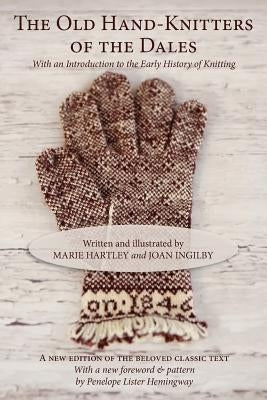 The Old Hand-Knitters of the Dales - Paperback | Diverse Reads