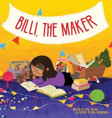 Billi, the Maker - Hardcover | Diverse Reads