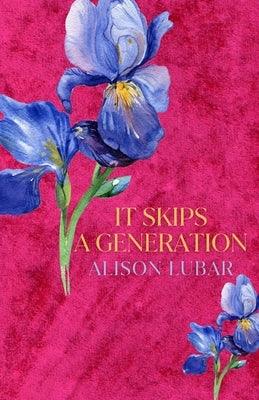 It Skips A Generation - Paperback | Diverse Reads