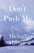 Don't Push Me - Paperback | Diverse Reads
