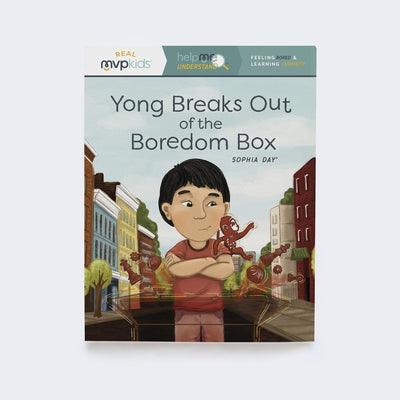 Yong Breaks Out of the Boredom Box: Feeling Bored & Learning Curiosity - Paperback | Diverse Reads