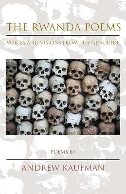 The Rwanda Poems: Voices and Visions from the Genocide - Paperback | Diverse Reads