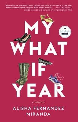 My What If Year: A Memoir - Paperback | Diverse Reads