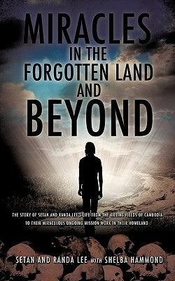 Miracles in the Forgotten Land and Beyond - Paperback | Diverse Reads