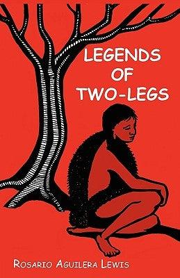 Legends of Two-Legs - Paperback | Diverse Reads