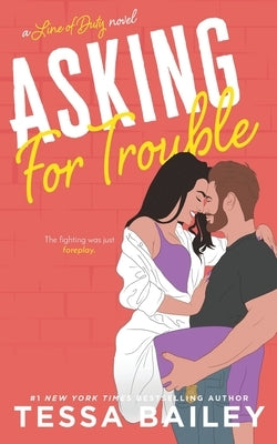 Asking for Trouble (Line of Duty Series #4) - Paperback | Diverse Reads