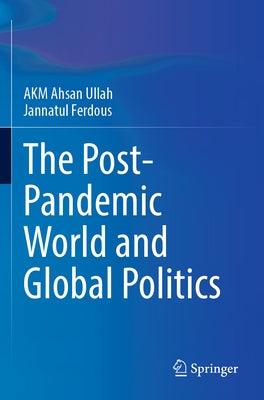 The Post-Pandemic World and Global Politics - Paperback |  Diverse Reads