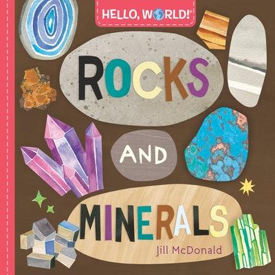 Hello, World! Rocks and Minerals - Board Book | Diverse Reads