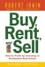 Buy, Rent, and Sell: How to Profit by Investing in Residential Real Estate - Paperback | Diverse Reads