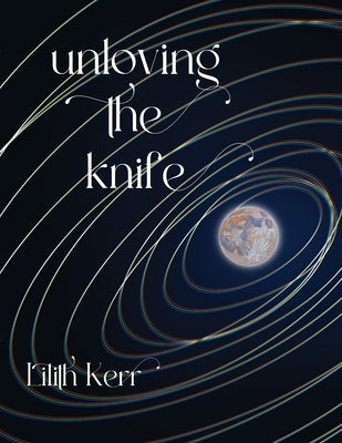 unloving the knife - Paperback | Diverse Reads
