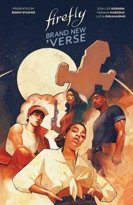 Firefly: Brand New 'Verse - Hardcover |  Diverse Reads