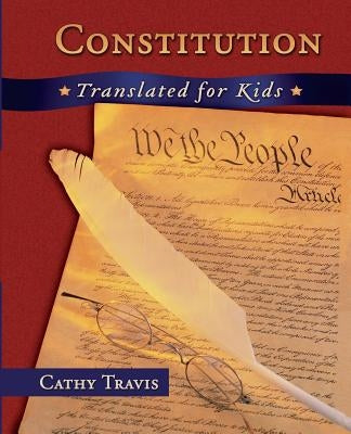 Constitution Translated for Kids - Paperback | Diverse Reads